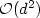 $\mathcal{O}(d^2)$